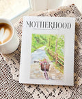 MOTHERHOOD #9