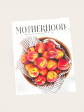 MOTHERHOOD #8