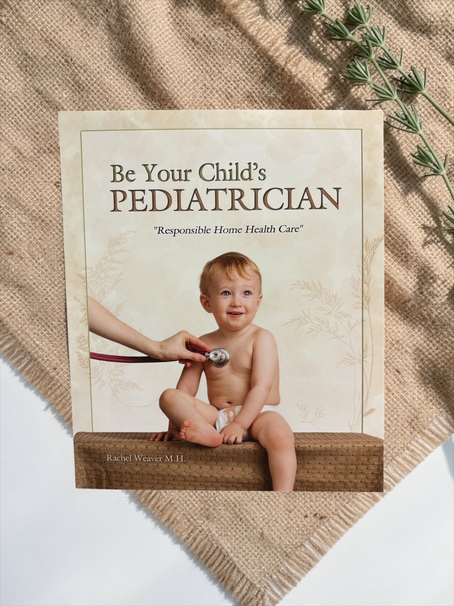 Be your child’s pediatrician